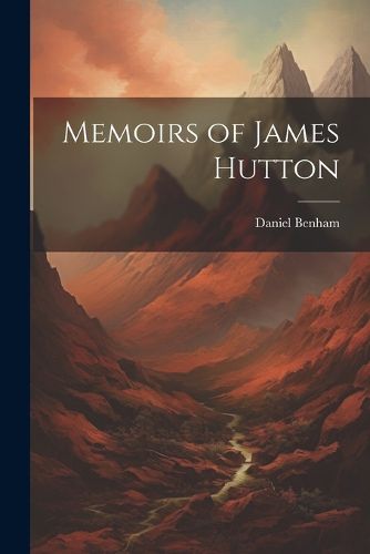 Memoirs of James Hutton