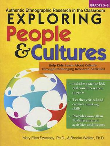 Cover image for EXPLORING People & Cultures: Authentic Ethnographic Research in the Classroom GRADES 5-8