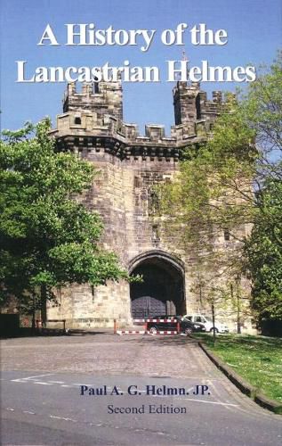 Cover image for A History of the Lancastrian Helmes