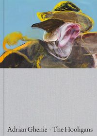 Cover image for Adrian Ghenie: The Hooligans