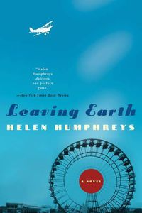 Cover image for Leaving Earth: A Novel