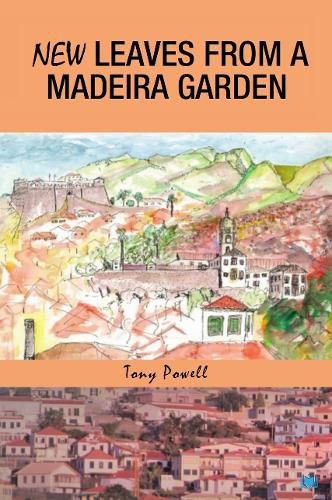 Cover image for New Leaves from a Madeira Garden