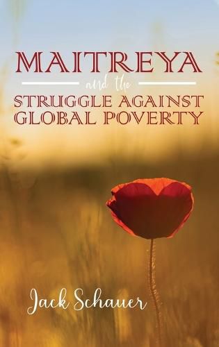 Cover image for Maitreya and the Struggle Against Global Poverty
