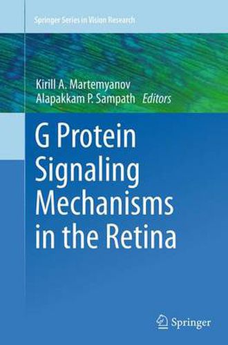 Cover image for G Protein Signaling Mechanisms in the Retina