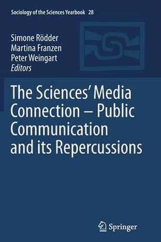 Cover image for The Sciences' Media Connection -Public Communication and its Repercussions