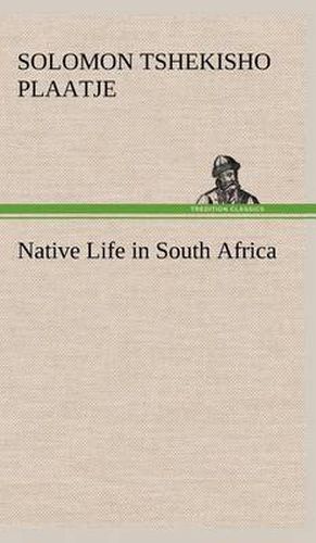 Cover image for Native Life in South Africa