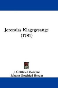 Cover image for Jeremias Klagegesange (1781)