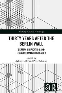 Cover image for Thirty Years After the Berlin Wall