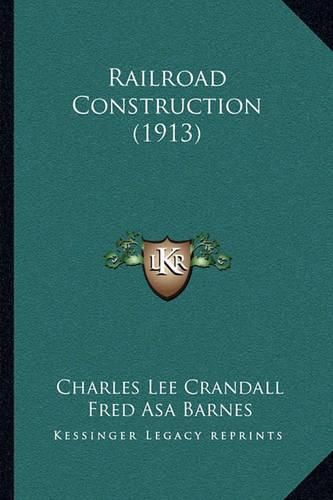 Railroad Construction (1913)