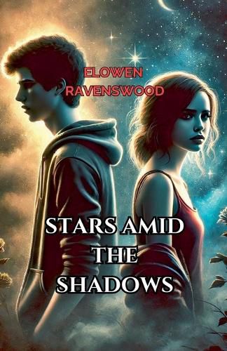 Cover image for Stars Amid the Shadows