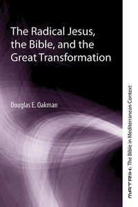 Cover image for The Radical Jesus, the Bible, and the Great Transformation