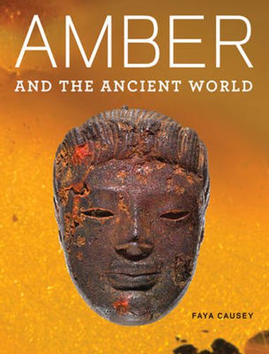 Cover image for Amber and the Ancient World - And Getty Apocalypse  Manuscript