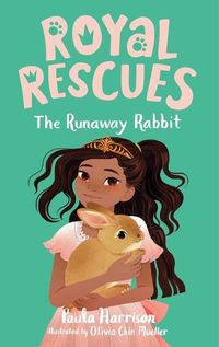 Cover image for Royal Rescues #6: The Runaway Rabbit
