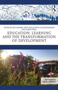 Cover image for Education, Learning and the Transformation of Development