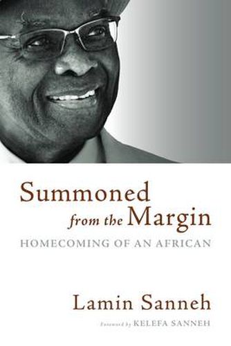 Cover image for Summoned from the Margin: Homecoming of an African