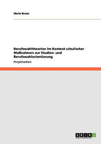 Cover image for Berufswahltheorien im Kontext schulischer Massnahmen zur Studien- und Berufswahlorientierung