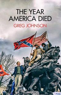 Cover image for The Year America Died