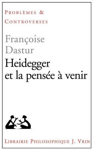 Cover image for Heidegger Et La Pensee a Venir