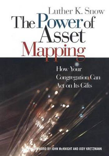 Cover image for The Power of Asset Mapping: How Your Congregation Can Act on Its Gifts