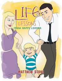 Cover image for Life Lessons: From Happy Cooper