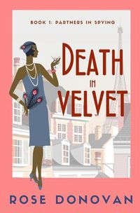 Cover image for Death in Velvet: A Golden Age Historical Cosy Mystery