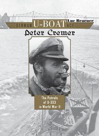 Cover image for German U-Boat Ace Peter Cremer