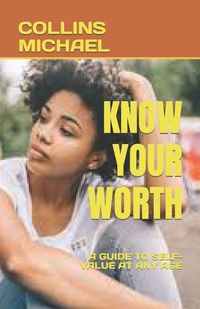 Cover image for Know Your Worth
