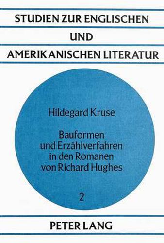 Cover image for Bauformen Und Erzaehlverfahren in Den Romanen Von Richard Hughes