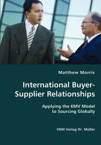 Cover image for International Buyer-Supplier Relationships