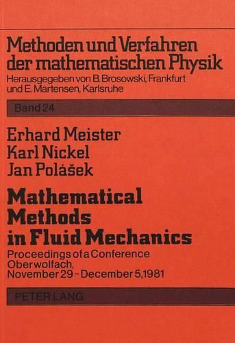 Cover image for Mathematical Methods in Fluid Mechanics: Proceedings of a Conference Held in Oberwolfach, November 29-December 5, 1981