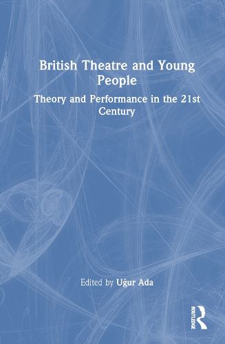 British Theatre and Young People