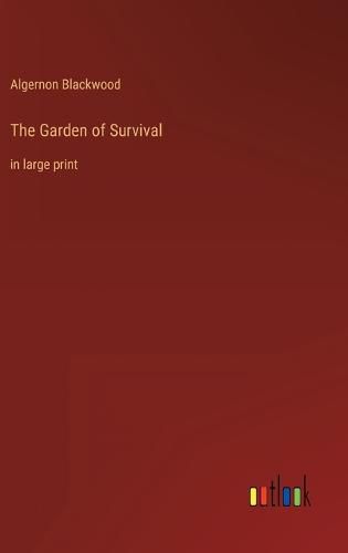 Cover image for The Garden of Survival