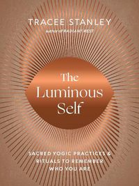 Cover image for The Luminous Self