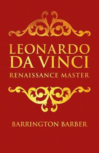 Leonardo Da Vinci: Renaissance Master