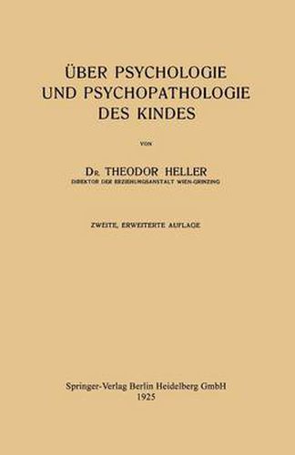 UEber Psychologie Und Psychopathologie Des Kindes