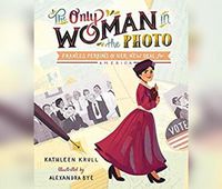 Cover image for The Only Woman in the Photo: Frances Perkins & Her New Deal for America