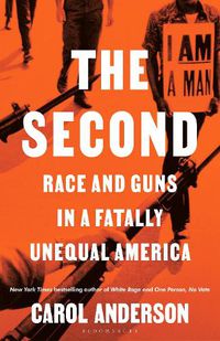 Cover image for The Second: Race and Guns in a Fatally Unequal America