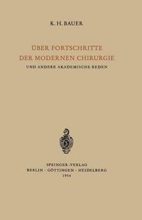 Cover image for UEber Fortschritte Der Modernen Chirurgie Und Andere Akademische Reden