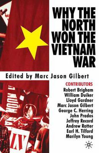 Cover image for Why the North Won the Vietnam War