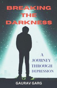 Cover image for Breaking the Darkness