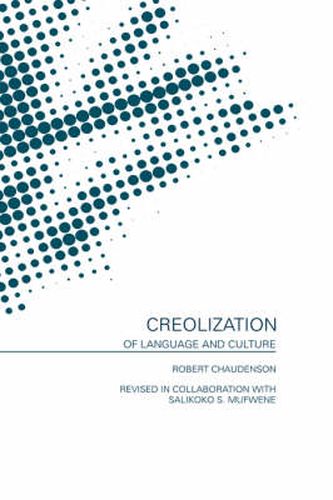 Cover image for Creolization of Language and Culture