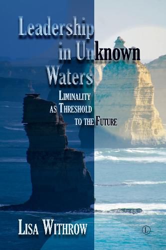 Cover image for Leadership in Unknown Water: Liminality as Threshold into the Future