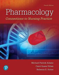 Cover image for Pharmacology: Connections to Nursing Practice