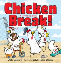 Cover image for Chicken Break!: A Counting Book