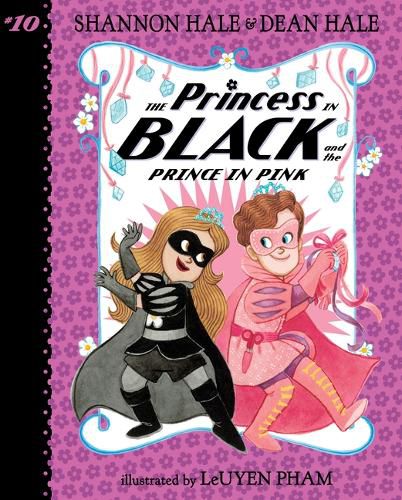 Cover image for Princess in Black and the Prince in Pink: #10