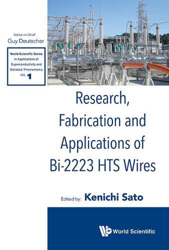 Cover image for Research, Fabrication And Applications Of Bi-2223 Hts Wires