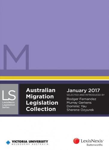 Australian Migration Legislation Collection, January 2017