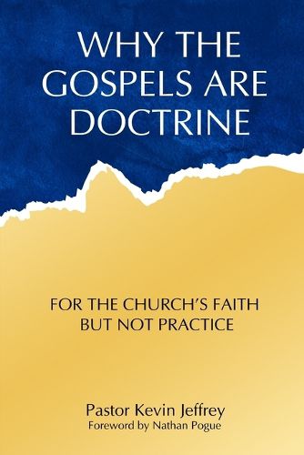 Cover image for Why The Gospels Are Doctrine