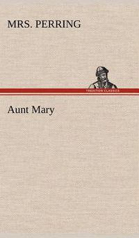 Cover image for Aunt Mary