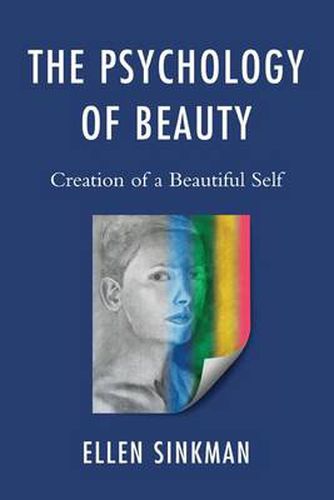 Cover image for The Psychology of Beauty: Creation of a Beautiful Self